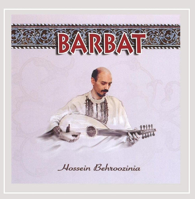Music - Barbat,  Hossein Behroozinia